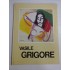 EXPOZITIE RETROSPECTIVA DE PICTURA SI DESEN - VASILE GRIGORE - ALBUM EXPOZITIE RETROSPECTIVA DE PICTURA SI DESEN - VASILE GRIGORE - ALBUM